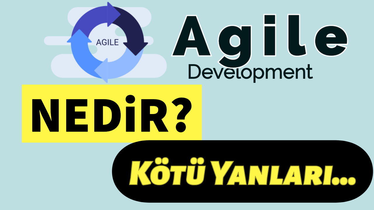 Agile Development Neden Çalışmıyor